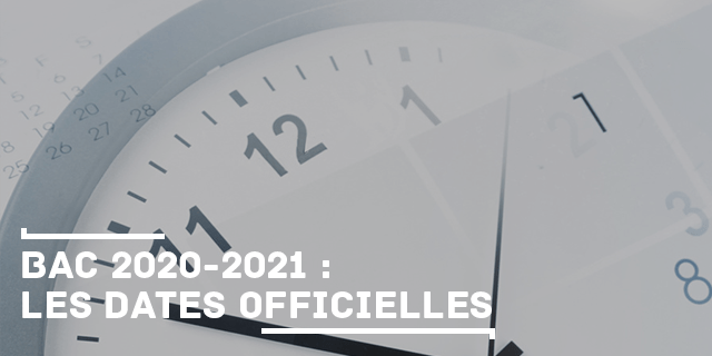 Calendrier du baccalauréat 2020-2021